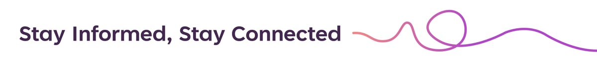 Stay Informed, Stay Connected banner